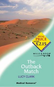 Paperback The Outback Match (Medical Romance) Book