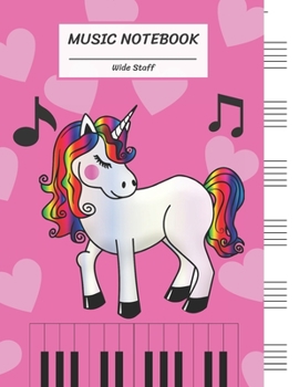 Paperback Music Notebook Wide Staff: Art Of Unicorn, Small Pink Heart, Piano Keyboard/Blank Music Sheet Notebook, Big Staff Paper, Music Manuscript Paper,6 Book