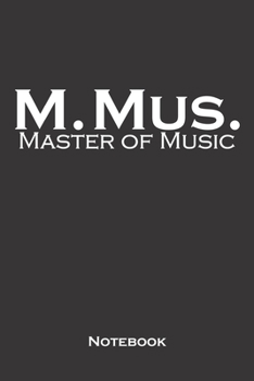 Master of Music Notebook: Dot Grid Journal/Logbook for higher education in a University