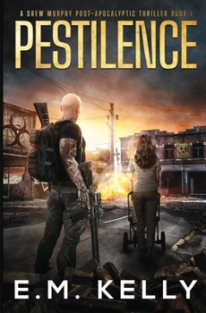 Paperback Pestilence: A Drew Murphy Post-Apocalyptic Thriller Book
