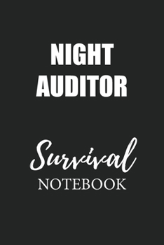 Night Auditor Survival Notebook: Small Undated Weekly Planner for Work and Personal Everyday Use Habit Tracker Password Logbook Music Review Playlist Diary Journal