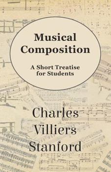 Musical Composition: A Short Treatise For Students - Book  of the Musician's Library