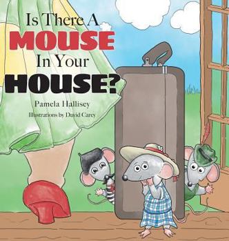 Hardcover Is There a Mouse in Your House? Book