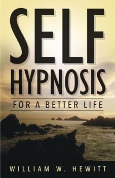 Paperback Self Hypnosis for a Better Life Book