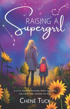 Paperback Raising A Supergrrl Book