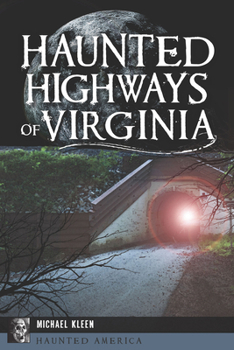 Paperback Haunted Highways of Virginia Book