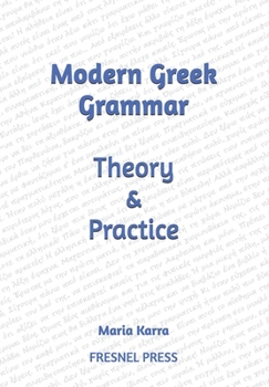 Modern Greek Grammar Theory and Practice