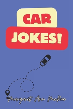 Paperback Car Jokes: The Most Ridiculous Automobile Jokes Ever! Book