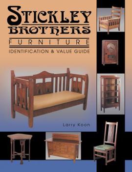 Paperback Stickley Brothers Furniture: Identification & Value Guide Book