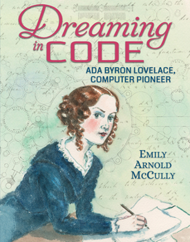 Hardcover Dreaming in Code: ADA Byron Lovelace, Computer Pioneer Book