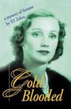 Paperback Gold Blooded: Mystery of Fortune - 2012 Book