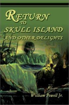 Paperback Return to Skull Island and Other Delights Book