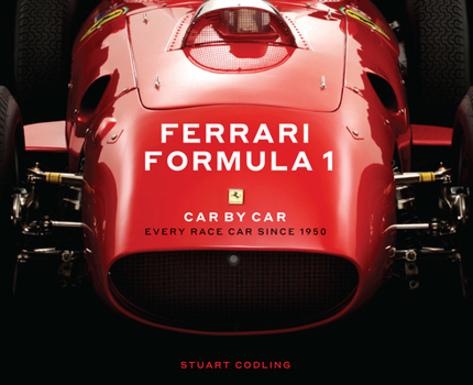 Hardcover Ferrari Formula 1 Car by Car: Every Race Car Since 1950 Book