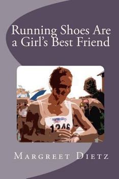 Paperback Running Shoes Are a Girl's Best Friend Book