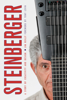 Paperback Steinberger: A Story of Creativity and Design Book