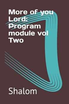 Paperback More of you Lord: Program module vol Two Book
