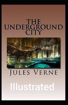 Paperback The Underground City Illustrated Book