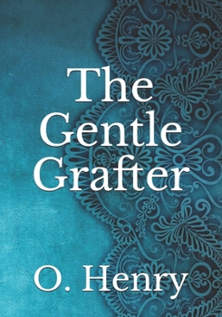 Paperback The Gentle Grafter Book