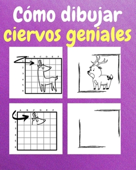 Paperback Cómo Dibujar Ciervos Geniales: Un Libro de Actividades y Dibujos Paso a Paso Para Niños [Spanish] Book
