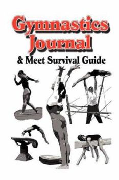 Paperback Gymnastics Journal & Meet Survival Guide Book