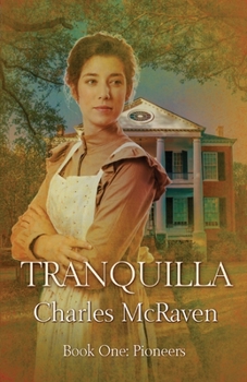 Paperback Tranquilla: Book One: Pioneers Book