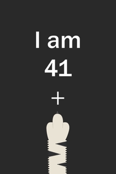 I Am 41 Plus Cat Middle Finger: Cut Funny Customized Black Lined Notebook Birthday Gift For Cat lovers 6*9 120 pages