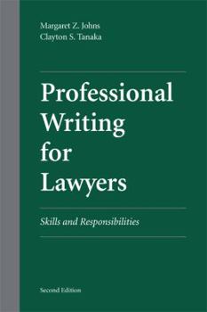 Paperback Professional Writing for Lawyers: Skills and Responsibilities Book