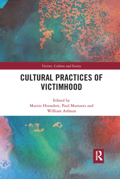 Paperback Cultural Practices of Victimhood Book