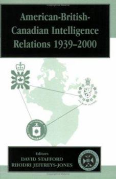Paperback American-British-Canadian Intelligence Relations 1939-2000 Book