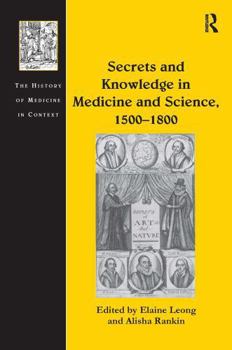 Paperback Secrets and Knowledge in Medicine and Science, 1500-1800 Book