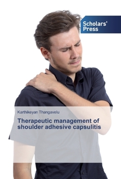 Paperback Therapeutic management of shoulder adhesive capsulitis Book