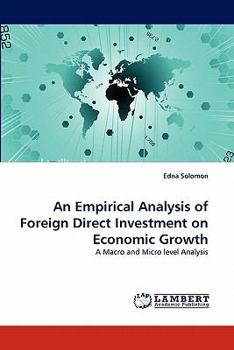 Paperback An Empirical Analysis of Foreign Direct Investment on Economic Growth Book