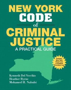 Paperback New York Code of Criminal Justice: A Practical Guide Book