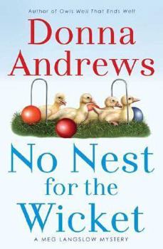 No Nest for the Wicket - Book #7 of the Meg Langslow