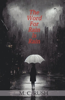 Paperback The Word For Rain Is Rain Book