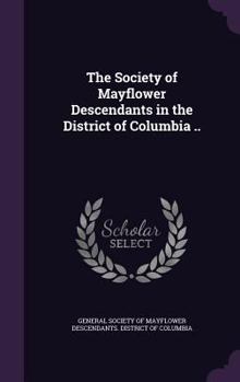 The Society of Mayflower Descendants in the District of Columbia