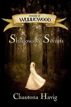Paperback Annals of Wynnewood: Shadows & Secrets Book