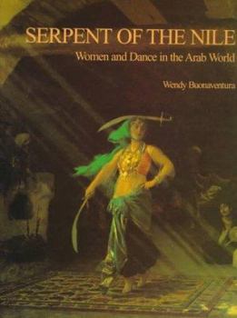 Paperback Serpent of the Nile: Women and Dance in the Arab World Book