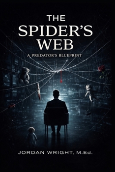 Paperback The Spider's Web: A Predator's Blueprint Book