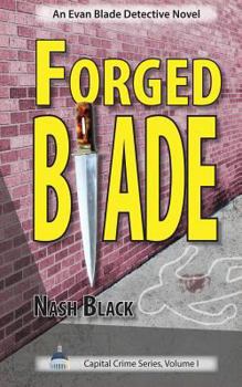 Paperback Forged Blade: An Evan Blade Detective Novel Book