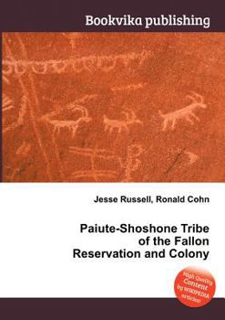 Paperback Paiute-Shoshone Tribe of the Fallon Reservation and Colony Book
