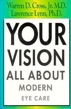 Paperback Your Vision: All about Modern Eye Care Book