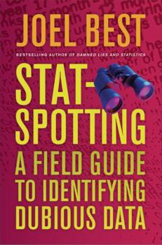 Hardcover Stat-Spotting: A Field Guide to Identifying Dubious Data Book