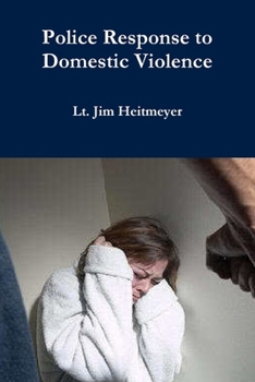 Paperback Police Response to Domestic Violence Book