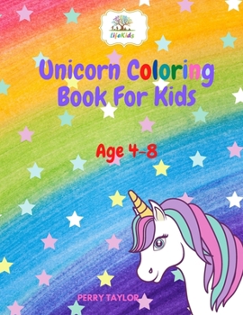 Paperback Unicorn Coloring Book for Kids: Amazing Coloring & Activity Book for Kids, Unicorn Coloring Pages for Teens Boys & Girls Age 4-8, 8-12 Book