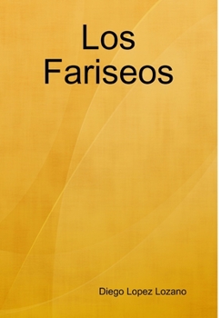 Hardcover Los Fariseos [Spanish] Book