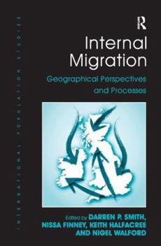 Hardcover Internal Migration: Geographical Perspectives and Processes Book