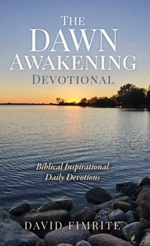 Hardcover The Dawn Awakening Devotional Book