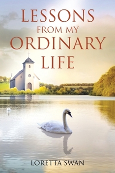 Paperback Lessons from My Ordinary Life Book