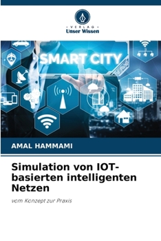 Paperback Simulation von IOT-basierten intelligenten Netzen [German] Book